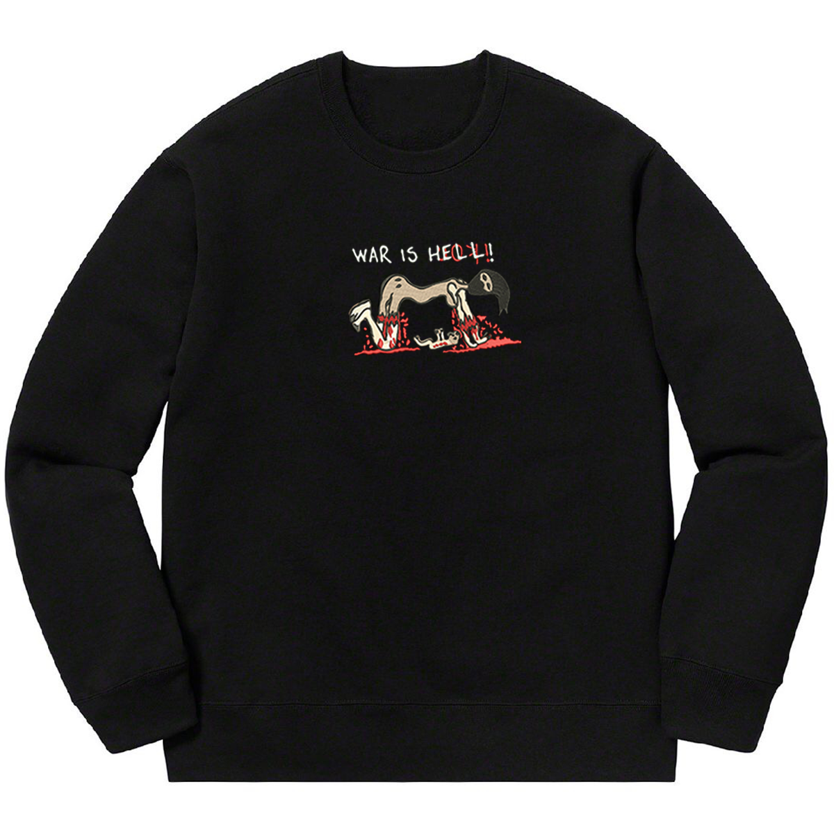 WAR IS HELL!! Black Crewneck